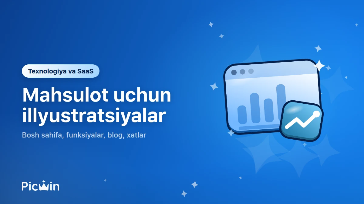 Texnologiya va SaaS: mahsulot, sayt va blog uchun illyustratsiyalar