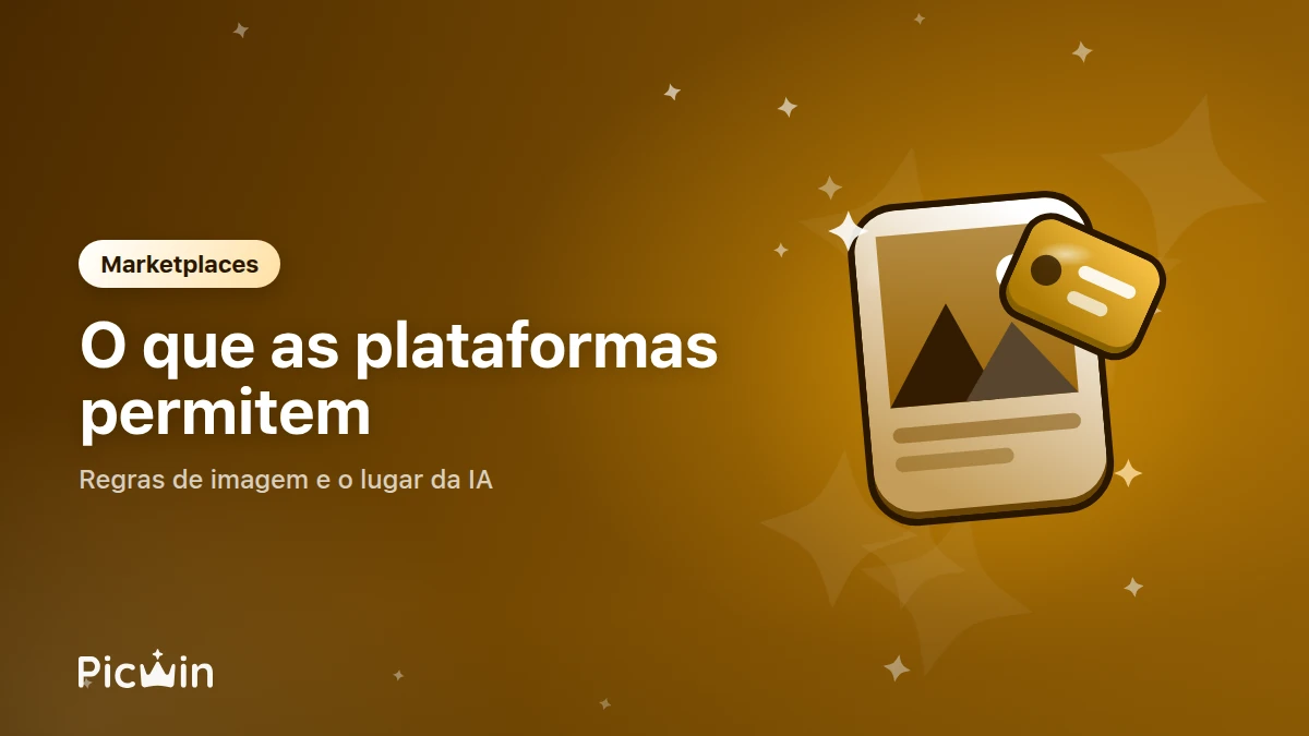 Imagens para marketplaces: o que as plataformas aceitam e como evitar recusas