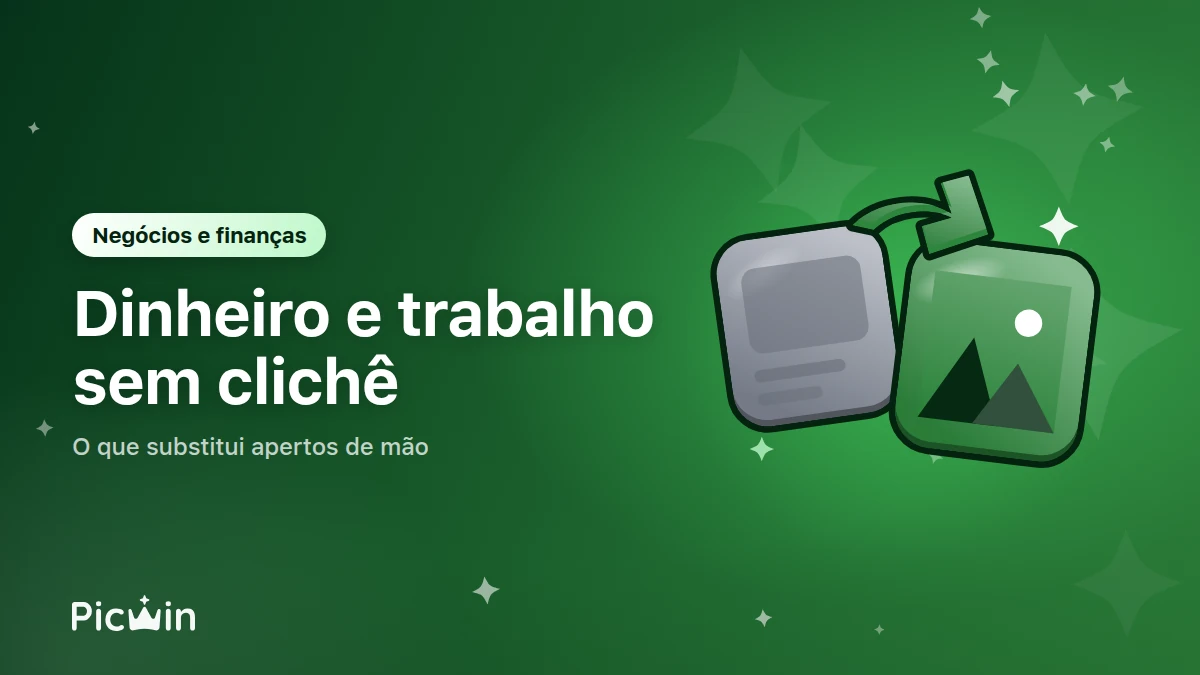 Negócios e finanças: como mostrar dinheiro e trabalho sem clichês