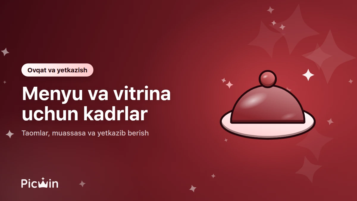 Restoran, kafe va yetkazib berish uchun rasmlar: nimalar kerak va ularni qayerdan olish mumkin